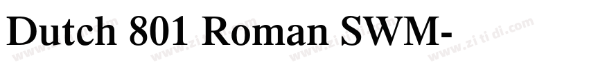 Dutch 801 Roman SWM字体转换
